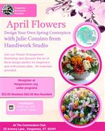April Flowers Workshop