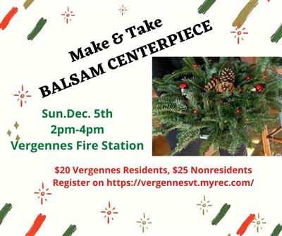 Make and Take Balsam Centerpiece